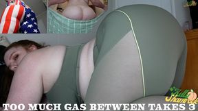 Too Much Gas Between Takes 3