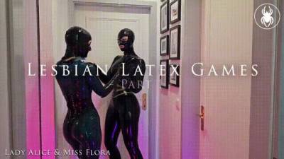 Lesbian Latex Games w/ Lady Alice