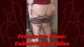 Private Pee Show: Uninterrupted Bliss for SSBBW Rachel WMV