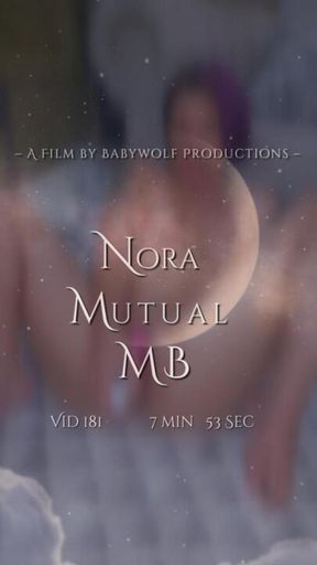 Vid181 – Nora Mutual MB