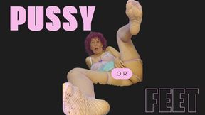 Pussy or feet