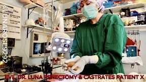 BG EVIL DR. LUNA MILKs PATIENT X THEN PERFORMS A CASTRATION & PENECTOMY Helpless patient X wakes up on Dr. Luna exam tabled strapped down, no where to go! I milk patient X dry then cut off his dick and balls! (ALL ROLE PLAY FAKE PROPS)