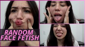 RANDOM FACE FETISH