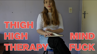 Thigh High Therapy-Fantasy Mindfuck