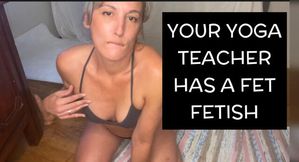 Your Hot MILF Yoga Teacher Has A Fat Fetish Gentle Femdom CEI FFA Fetish Roleplay