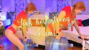 Look how STRONG I am!