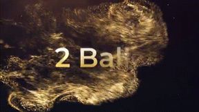 2 Balls *HD WMV*