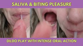 Saliva & Biting Pleasure | Dildo Play with Intense Oral Action