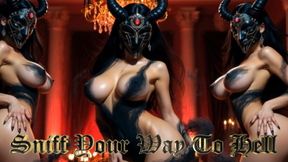 Sniff Your Way To Hell