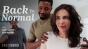Casey Calvert And Isiah Maxwell In Back To Normal