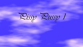 Pissy Pussy 1