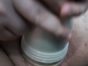 Fat Guy Fucks His Fleshlight Hard and Sloppy and Cums Deep Inside