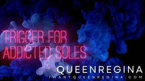 Trigger for  Addicted soles  Perv