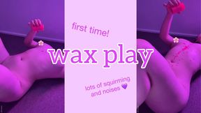 trying wax play for the first time