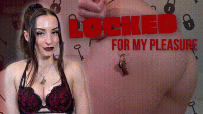 Locked For My Pleasure