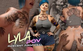 Lyla POV: Indecent Proposal