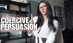 Coercive Persuasion - Phase One: The Break Down