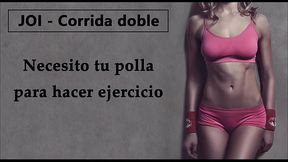 JOI - Correte dos veces. Ella quiere tu polla para entrenar.