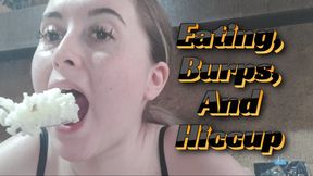 Eating, burping and hiccuping