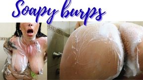 SOAPY BURPS