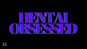 HENTAI OBSESSED