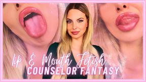 Lip & Mouth Fetish Counselor Fantasy 720MP4