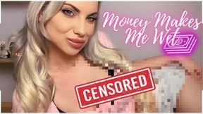 Money Makes Me Wet (Beta Safe Censored Loser Porn)