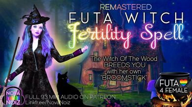 Lesbian Futa Witch Breeds you for Halloween. Part 1. Erotic Audio Roleplay for Women. Nova Noiz