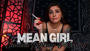 Mean Girl Human Ashtray & Denial