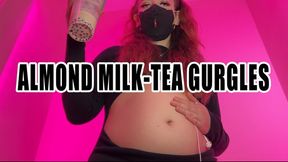 Almond Milk Tea Belly Gurgles