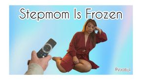 Stepmom Is Frozen