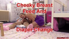 Cheeky Breast Feed And Diaper Change