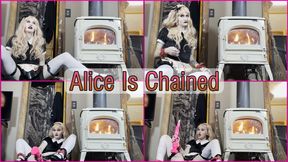 Alice is Chained