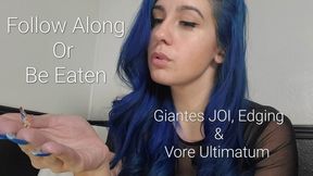 Follow Along Or Be Eaten: Giantess JOI, Edging & Vore Ultimatum