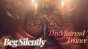 Beg Silently Trance