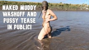 Naked Mud Washoff and Cunt Tease