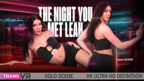 [Trans] The Night You Met Leah!