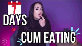 7 Days of Cum Eating