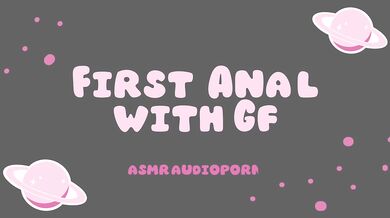 First Anal with GF ASMR Audioporn