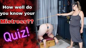 Training Zero Femdom Bondage Quiz - Know Your Mistress! BDSM Spanking Cane Predicament Real Homemade Domination Milf Stepmom