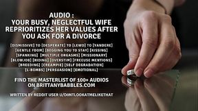 Audio: Your Busy, Neglectful Wife Reprioritizes Her Values After You Ask for a Divorce