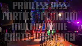 Princess Diss Parties Femdom MultiDomme Wax Play Performance