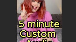 5 min CUSTOM voice recording!