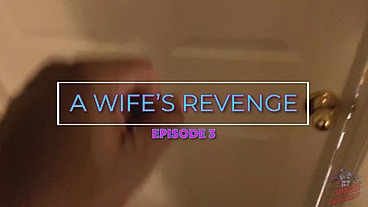 A WIFE'S R E V E N G E PT3, AMANDA THICKK