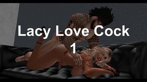 Lacy Loves Cock - 1