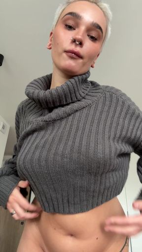 so needy, sweater up, showing off