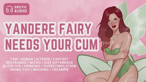 Tiny Yandere Fairy Needs Your Cum | Erotic Audio for Men | F4M | Fantasy | Fairy | Micro | Size Difference | Full Body Jerking Off | Magic | Extreme Cum Fetish | Bondage | Blowjob | Cum Licking | Multiple Orgasms | Overstimulation | Creampie | ASMR