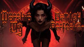 Worship My Devilish Perfection