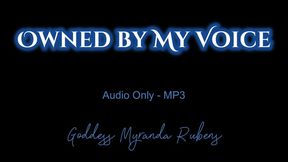 Owned by My Voice - Audio Only MP3