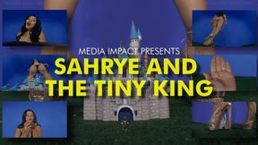 Sahrye and the Tiny King